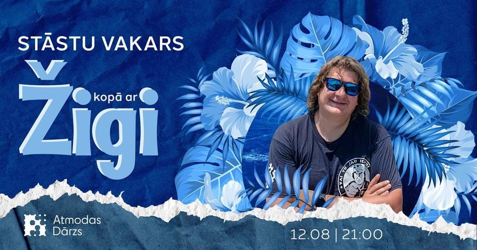 Stāstu vakars kopa ar Žigi — Atmodas Dārzs event graphics